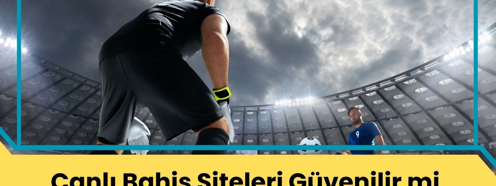 Canlı Bahis Siteleri Güvenilir Mi?