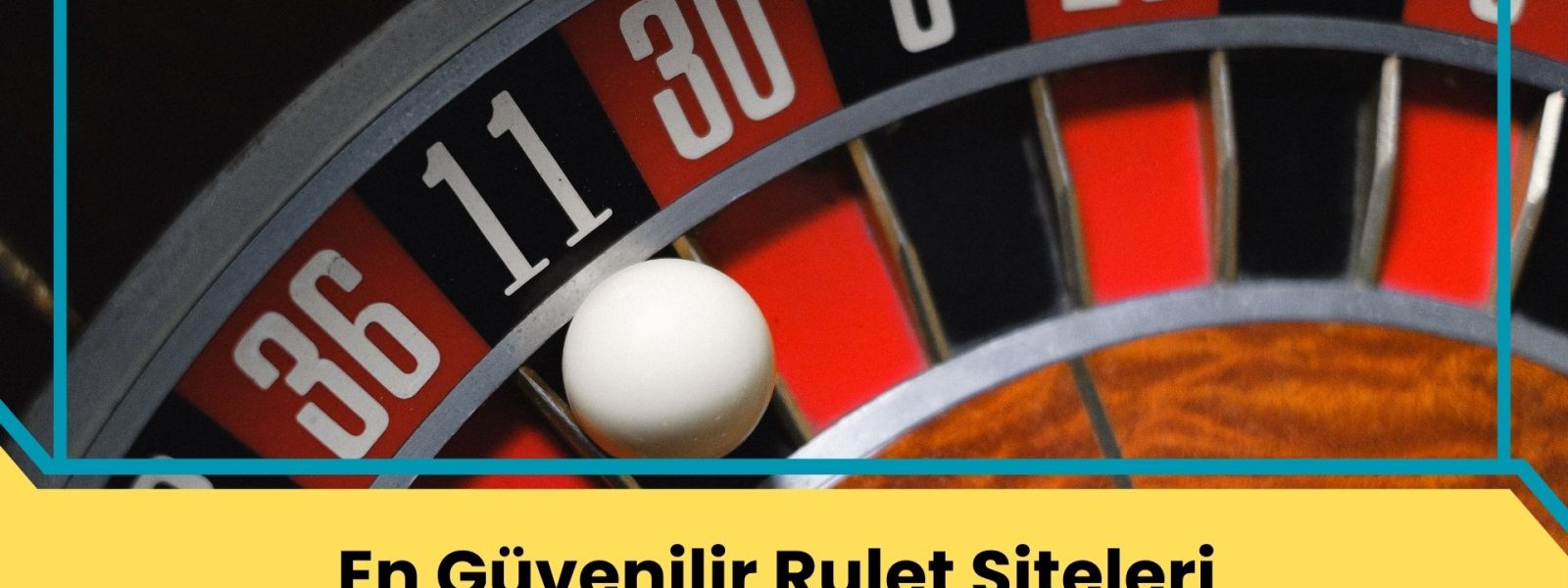 En Güvenilir Rulet Siteleri